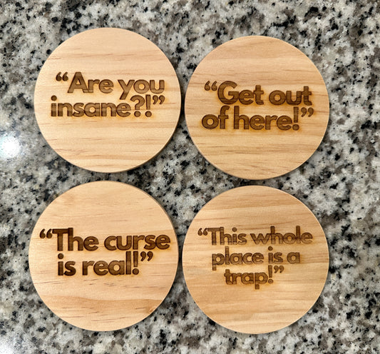 Drink Coaster - Inspired by Mummy Ride Quotes